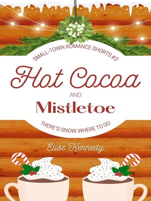 cover image of Hot Cocoa and Mistletoe